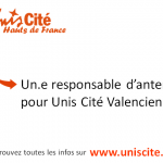 Unis Cité Hauts de France recherche SON/SA RESPONSABLE D’ANTENNES à Valenciennes et Saint Quentin