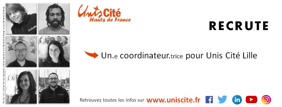 Unis Cité Lille recrute un.e coordinateur.trice d’équipes