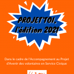 Projet’Toi 2021 – Accompagnement au Projet d’Avenir